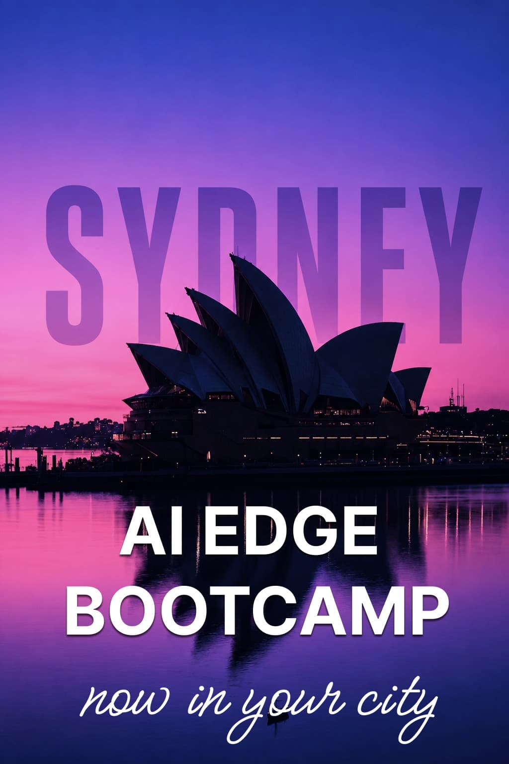 Australia ยท AI Edge Bootcamp